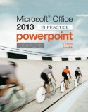 Microsoft Office PowerPoint 2013 Complete: in Practice  cover art
