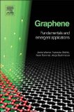 Graphene Fundamentals and Emergent Applications cover art