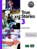 More True Stories Student Book with Essential Online Resources Level 3, Silver Edition 4th 9780135177938 Front Cover