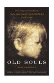 Old Souls Scientific Evidence for Reincarnation from Children Who Recall Past Lives 2001 9780684851938 Front Cover