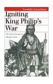 Igniting King Philip's War The John Sassamon Murder Trial cover art