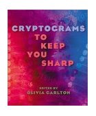 Cryptograms to Keep You Sharp 2002 9780806989938 Front Cover
