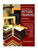Home Book of Picture Framing 2nd 1998 9780811727938 Front Cover