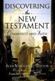 Discovering the New Testament Community and Faith