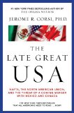 Late Great USA NAFTA, the North American Union, and the Threat of a Coming Merger with Mexico and Canada cover art