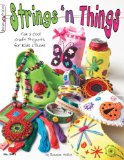 Strings 'n Things Fun and Cool Craft Projects for Kids and Teens! 2010 9781574212938 Front Cover