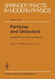 Particles and Detectors Festschrift for Jack Steinberger 2013 9783662151938 Front Cover