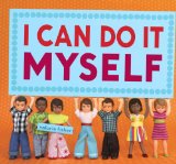I Can Do It Myself 2014 9780449815939 Front Cover