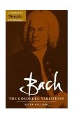 Bach The Goldberg Variations  9780521001939 Front Cover
