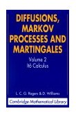 Diffusions, Markov Processes and Martingales Ito Calculus 2nd 2000 Revised  9780521775939 Front Cover