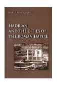 Hadrian and the Cities of the Roman Empire  cover art