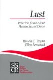 Lust What We Know about Human Sexual Desire  9780761917939 Front Cover