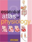 Essential Atlas of Physiology  9780764130939 Front Cover