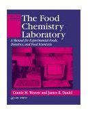 Food Chemistry Laboratory A Manual for Experimental Foods, Dietetics, and Food Scientists, Second Edition cover art