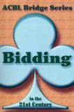 Bidding in the 21st Century  9780939460939 Front Cover
