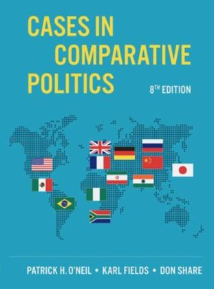 Cases in Comparative Politics 8th 9781324061939 Front Cover