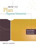 How to Plan Rigorous Instruction  cover art