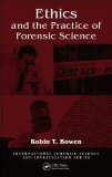 Ethics and the Practice of Forensic Science  cover art