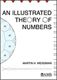 Illustrated Theory of Numbers  9781470434939 Front Cover