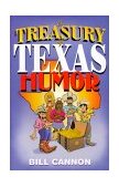 Treasury of Texas Humor 1999 9781556226939 Front Cover