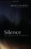 Silence The Mystery of Wholeness