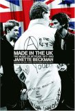 Made in the UK The Music of Attitude, 1977-1983 2006 9781576873939 Front Cover