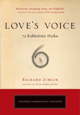 Love's Voice 72 Kabbalistic Haiku 2011 9781585428939 Front Cover