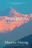 Annapurna The First Conquest of an 8,000-Meter Peak 2nd 2010 9781599218939 Front Cover