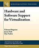 Hardware and Software Support for Virtualization  9781627056939 Front Cover