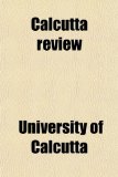 Calcutta Review 2009 9780217818940 Front Cover