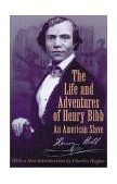 Life and Adventures of Henry Bibb An American Slave cover art