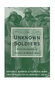Unknown Soldiers African-American Troops in World War I cover art