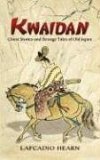 Kwaidan Ghost Stories and Strange Tales of Old Japan cover art