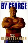 By George Autobiography of George Foreman  9780679443940 Front Cover