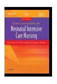 Core Curriculum for Neonatal Intensive Care Nursing 3rd 9780721603940 Front Cover