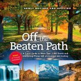 Off the Beaten Path- Newly Revised and Updated A Travel Guide to More Than 1000 Scenic and Interesting Places Still Uncrowded and Inviting 2009 9780762107940 Front Cover