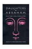 Daughters of Abraham Feminist Thought in Judaism, Christianity, and Islam cover art