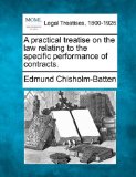 practical treatise on the law relating to the specific performance of Contracts 2010 9781240040940 Front Cover