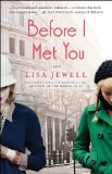 Before I Met You A Novel 2013 9781476702940 Front Cover