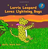 Lorrie Leopard Loves Lightning Bugs 2012 9781480138940 Front Cover