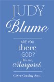 Are You There God? It's Me, Margaret 2014 9781481409940 Front Cover