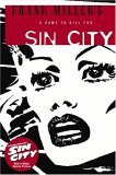 Frank Miller's Sin City Volume 2: a Dame to Kill for 3rd Edition 3rd 2010 9781593072940 Front Cover