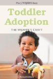 Toddler Adoption The Weaver's Craft Revised Edition  9781849058940 Front Cover