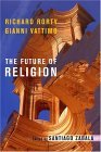 Future of Religion  9780231134941 Front Cover