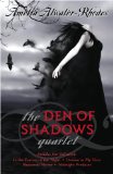 Den of Shadows Quartet 2009 9780385738941 Front Cover