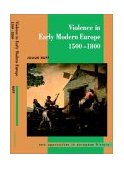 Violence in Early Modern Europe 1500-1800  cover art