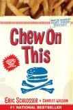Chew on This Everything You Don't Want to Know about Fast Food cover art