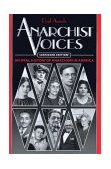 Anarchist Voices An Oral History of Anarchism in America - Abridged Paperback Edition 1996 9780691044941 Front Cover