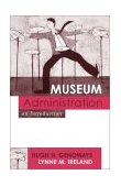 Museum Administration An Introduction  9780759102941 Front Cover