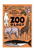 Zoo - Ology  9780761318941 Front Cover